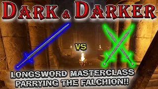 Dark and Darker Longsword Masterclass | Updated Falchion Parry Guide for Early Access!!