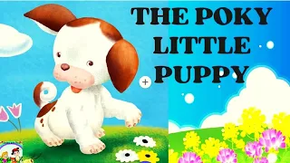 🐶 The Poky Little Puppy | Read Along Book For Kids