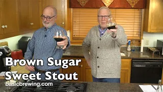 Brown Sugar Sweet Stout - Basic Brewing Video - January 26, 2024