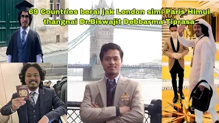 London to Paris Himui thangjak 69 Countries berai jak Dr.Biswajit Debbarma Lukuni Hamkrai Wanswkmung