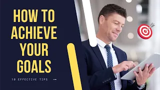 How to achieve your goals? 10 Effective Tips – [Hindi] – Quick Support