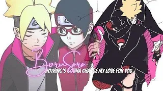 BoruSara AMV | Boruto x Sarada - Nothing's gonna change my love for you