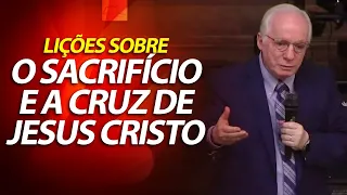 Pregação e lições sobre o Sacrifício e a cruz de Jesus Cristo | Pastor Paulo Seabra