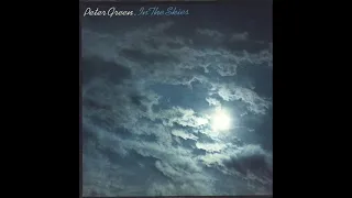 Peter Green - In The Skies (Vinyl) Part 1 (HQ)