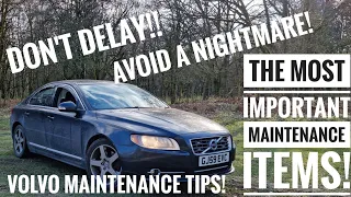 The 3 *MOST VITAL MAINTENANCE* Items for your Volvo!!