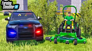 MOWING BUSINESS SHUT DOWN BY COPS! (TRESPASSING?) | Farming Simulator 22