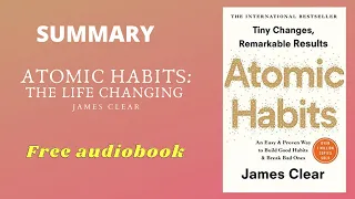 Atomic Habits by James Clear | Summary | Free Audiobook