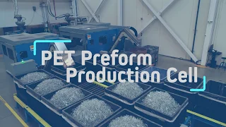 PET Preform Production Cell