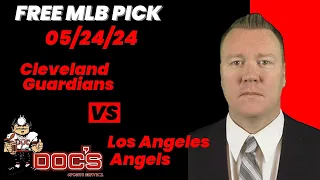 MLB Picks and Predictions - Cleveland Guardians vs Los Angeles Angels, 5/24/24 Expert Best Bets