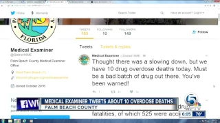 Medical Examiner tweets about 10 overdose deaths