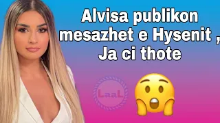 Alvisa publikon mesazhet e Hysenit , ja ci thote ... 😱