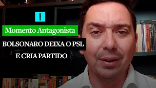 BOLSONARO DEIXA O PSL E CRIA 'ALIANÇA PELO BRASIL'