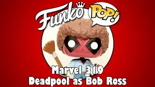 Deadpool as Bob Ross Funko Pop unboxing (Marvel 319)