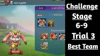 Lords mobile Challenge stage 6-9 trial 3 best team