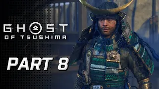 Ghost of Tsushima - Walkthrough PART 8 (No Commentary)