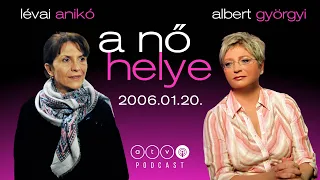 ATV Classic / A nő helye – Lévai Anikó (2006.01.20.)