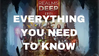 Realms Deep 2021: Everything You Need To Know