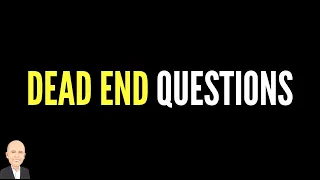 Dead End Questions  | Understand Your Buyer | Psychology of Selling