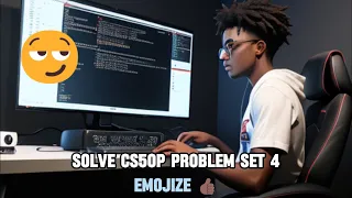 SOLVE CS50 PYTHON PROGRAMMING EMOJIZE ( 2024 HARVARD FREE COURSE )