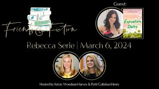 Rebecca Serle | Friends & Fiction #207  March 6, 2024