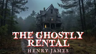 The Ghostly Rental by Henry James