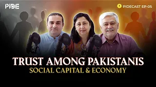 Trust Among Pakistanis: Social Capital & Inclusion, Driving Economic Growth