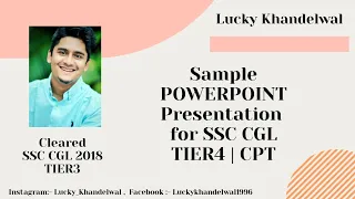 Sample POWERPOINT Presentation for SSC CGL TIER 4 | CPT | Lucky Khandelwal