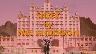 Shrek by Wes Anderson