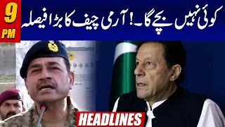 Army Chief Big Decision | 9pm News Headlines | 6 June 2023 | 24 News HD