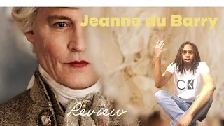 Jeanne du Barry (2023) Movie Review- Johnny Depp's return to Cinema.