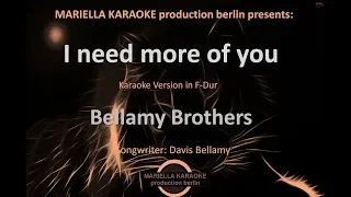 Bellamy Brothers - I need more of you (Karaoke Version)
