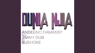 Dunia Njia (feat. Jimmy Dub, Bushoke) (Club Edit)