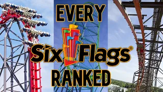 Ranking EVERY Six Flags Park (Except Mexico)