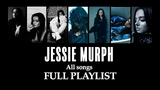 Jessie Murph - Full Playlist - All Released Songs