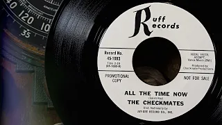 The Checkmates - All The Time Now  ...1965