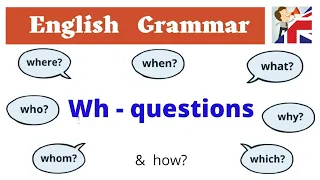 Wh-questions – Asking questions in English – English Grammar lesson