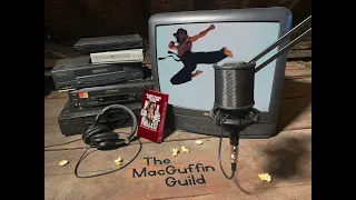 The MacGuffin Guild - Karate Killer, aka Kill or Be Killed (Episode 028)