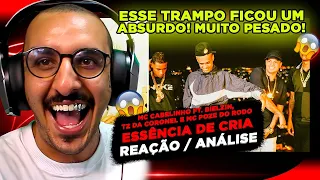 MC CABELINHO - ESSÊNCIA DE CRIA FT. BIELZIN, TZ DA CORONEL E POZE DO RODO [REAÇÃO/ ANÁLISE]