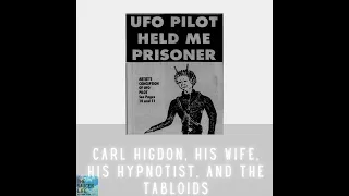 Carl Higdon, His Wife and a Hypnotist