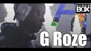 G Roze || BL@CKBOX Ep. 154