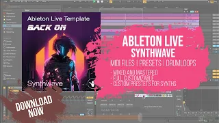 #Synthwave #Ableton Template - Back On by Mikas