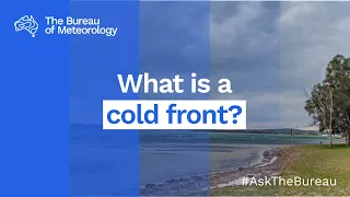 Ask the Bureau: What is a cold front?