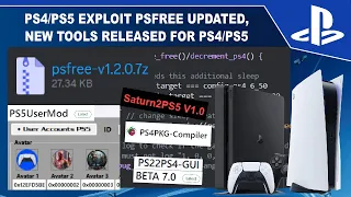 PsFree Exploit Updated, Fix Method Shared | PS4PKG-Compiler, PS5UserMod, Saturn2PS5