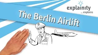 The Berlin Airlift explained (explainity® explainer video)