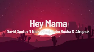 David Guetta - Hey Mama (feat. Nicki Minaj, Bebe Rexha _ Afrojack) (Lyric)