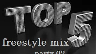 TOP 5 DO FREESTYLE MIX party 02 BY KARLOS STOS