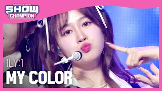 아일리원(ILY:1) - MY COLOR l Show Champion l EP.487