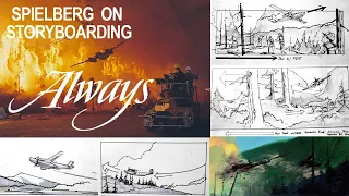 Spielberg on (NOT) storyboarding 'Always' (1989) and where to put the camera