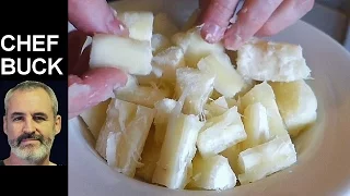 Best Yuca Recipe - How to Cook Cassava Root