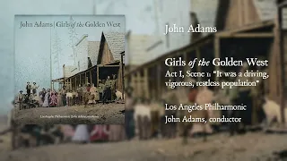 Girls of the Golden West: "It was a driving, vigorous, restless population" (Official Audio)